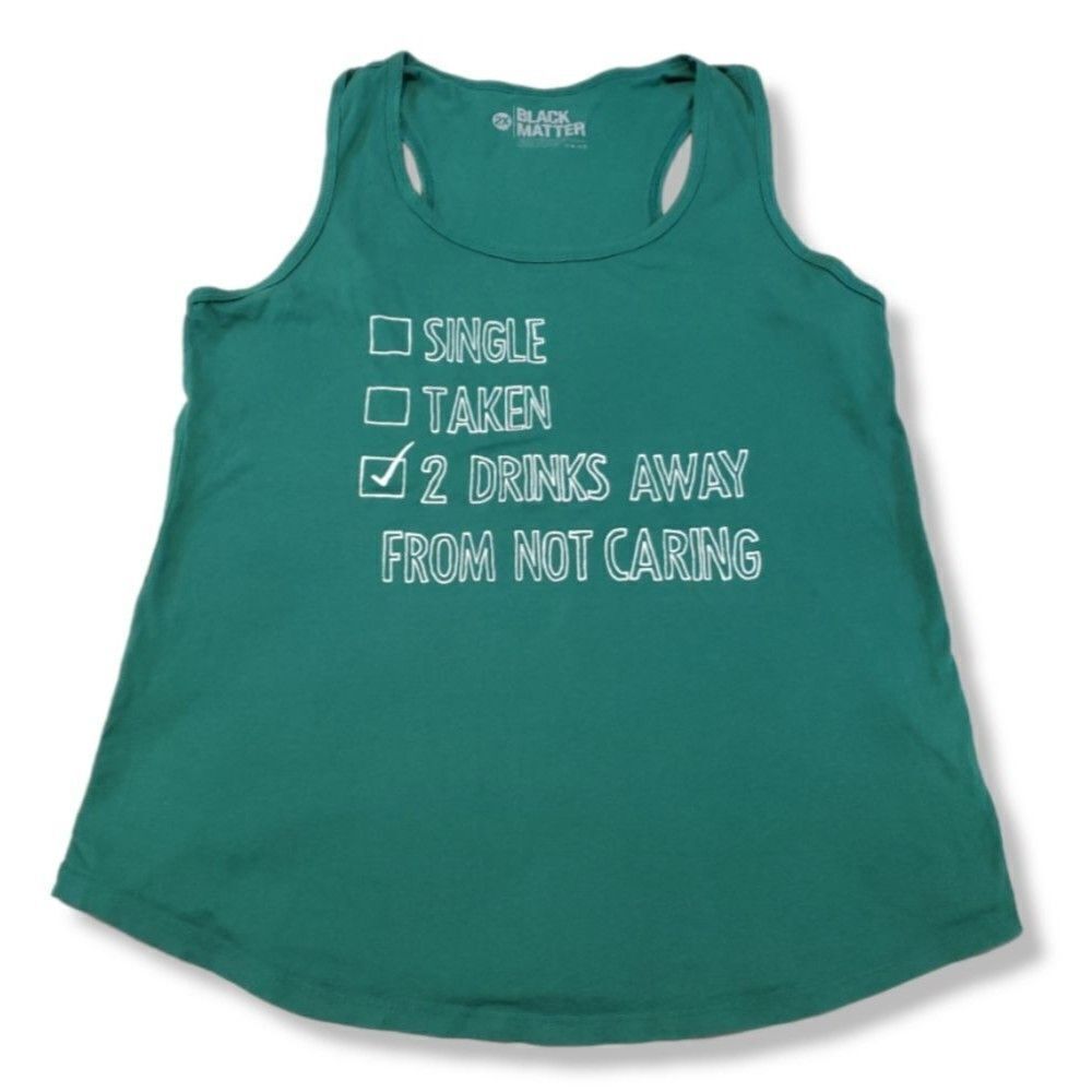 Black Matter Top Size 2X Tank Top Graphic Print "2 Drinks Away From Not Caring"